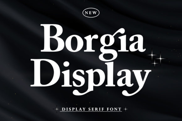 Borgia: A Stylish Display Font for Confident Design