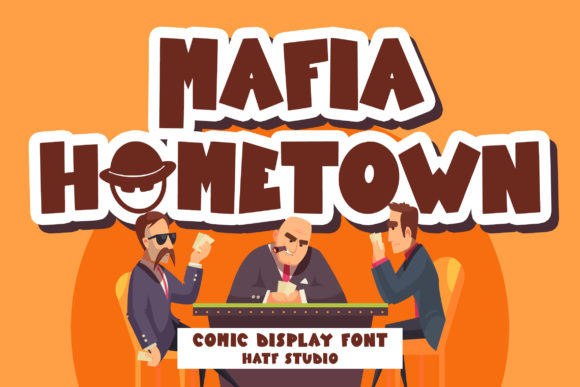 Mafia Hometown: A Font with a Story to Tell