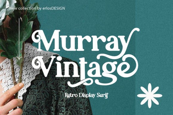 Murray Vintage: A Font That Feels Like a Classic Find