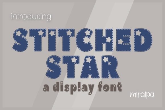 Stitched Star: A Playful Typeface for Kid-Friendly Designs